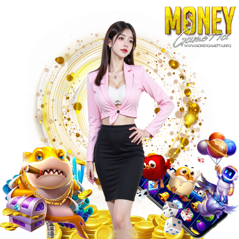 MONEYGAME77A สล็อตมาแรง